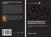 Edimilson Meira | AcciÓN Afirmativa Y Abandono Escolar | Taschenbuch | Spanisch