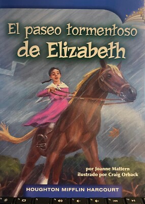 El Paseo tormentoso de Elizabeth por Joanne Mattern & Craig Orback (Grade 4)