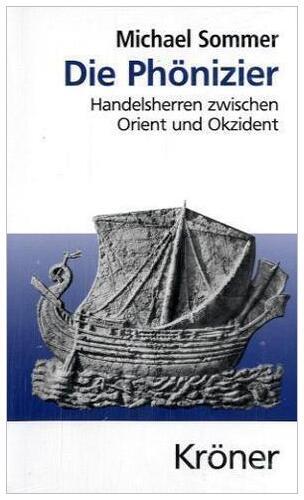 Die Phönizier Von Michael Sommer