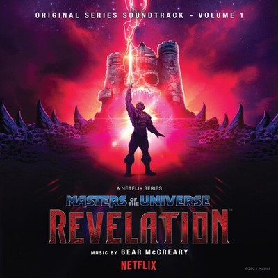 Bear McCreary - Masters of the Universe: Revelation (Netflix Original Series Sou