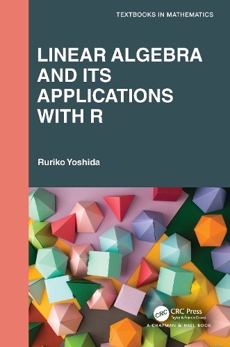 Linear Algebra and Its Applications with R (Tex, Yoshida, Yoshida,.. - Image 2