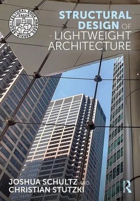 Structural Design of Lightweight Architecture | Christian Stutzki (u. a.) | Buch
