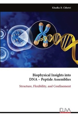 Biophysical Insights into DNA - Peptide Assemblies: Structure, Flexibility, and 