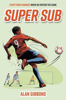Alan Gibbons Super Sub (Taschenbuch) Everyone Can Be a Reader (Sports)