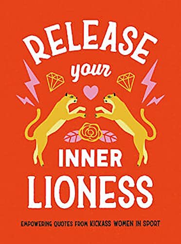 Release your inner lioness By unknown author
