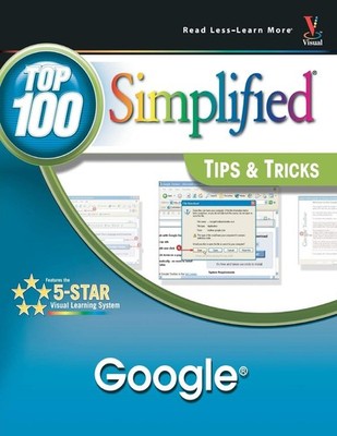 Google: Top 100 Simplified Tips & Tricks