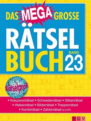 Das megagro?e R?tselbuch Band 23: Mehr als 750 R?tsel im XXL-Format