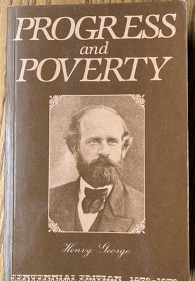 Progress and Poverty: An Inquiry in the Cause of Industrial ... Henry George