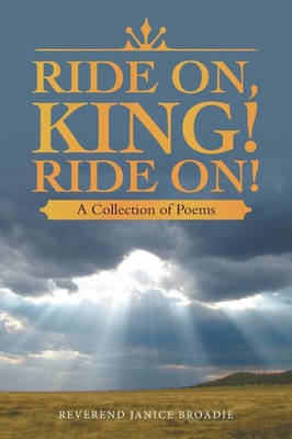 Reverend Janice Broadie | Ride On, King! Ride On! | Taschenbuch | Englisch