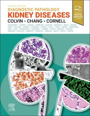 Diagnostic Pathology: Kidney Diseases Lynn D. Cornell