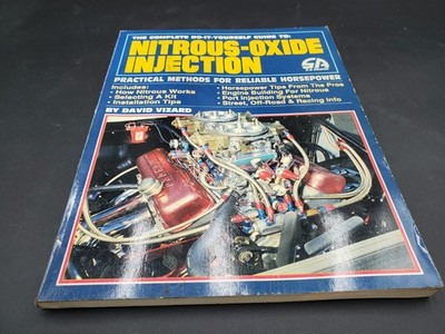 The Complete Do-It-Yourself Guide to Nitrous-Oxide Injection by David Vizard