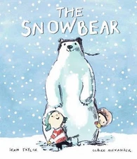 The Snowbear by Taylor, Sean