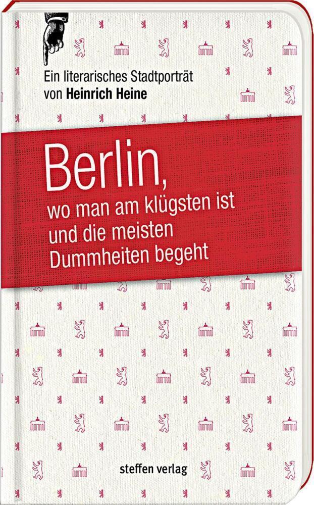 Berlin, Wo Man Am Klügsten Ist Und Die Meisten Dummheiten Begeht ... |