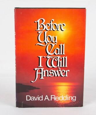 Before You Call I Will Answer