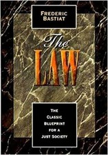 The Law - Paperback By Bastiat, Frederic - GOOD