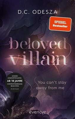 Beloved Villain - You can't stay away from me | D.C. Odesza | deutsch