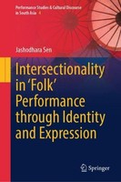 Intersectionality In 'Folk' Performance Through Identity And Expression Jas ...