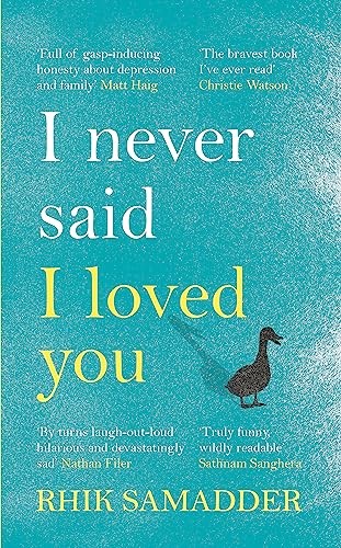 I Never Said I Loved You: THE SUNDAY TIMES BESTSELLER by Rhik Samadder NEW - Image 3