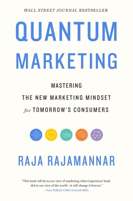 Quantum Marketing by Raja Rajamannar - - Image 4
