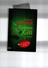 Buch  Krimi Thriller GRÜNES GIFT  Patric Nottret  429 Seiten