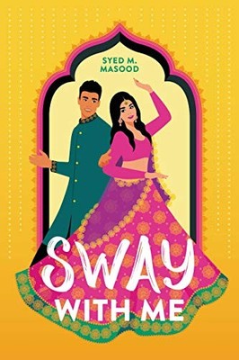 Sway with Me - Hardcover By Masood, Syed M. - GOOD