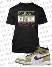 Money Talks Graphic Sneaker Tee Shirt Match J1 Zoom CFT Shoe Pro Club Shaka T