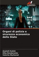 Organi Di Polizia E Sicurezza Economica Dello Stato Anatolii Kulish (U. A.) Buch