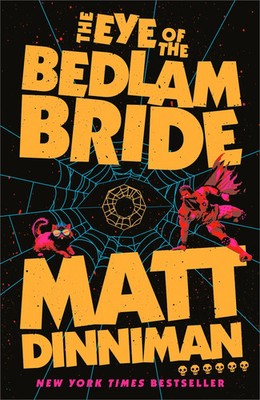 The Eye of the Bedlam Bride Matt Dinniman Buch Dungeon Crawler Carl 812 S. 2026