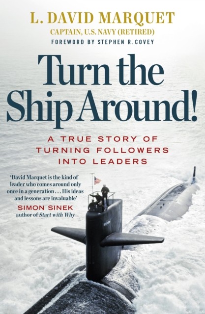 Turn The Ship Around!: A True Story of Turning Followers Into Leaders - Image 4