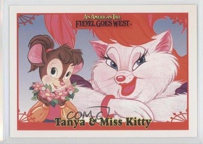 1991 Impel An American Tail: Fievel Goes West Tanya & Miss Kitty #22 0b6