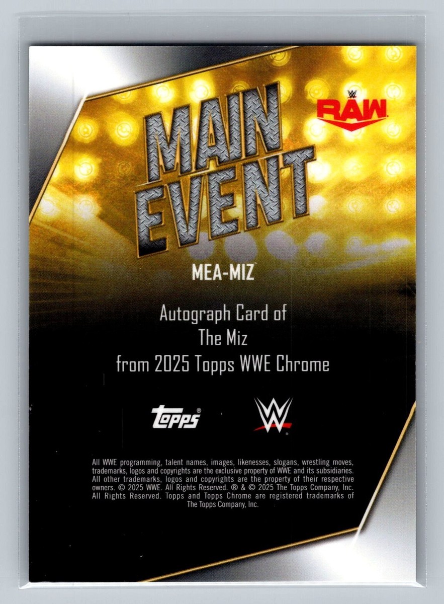 THE MIZ 2025 TOPPS CHROME WWE MAIN EVENT BLACK REFRACTOR AUTO CARD