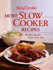 Betty Crocker More Slow Cooker Recipes (Betty Crocker Cooking) - VERY GOOD