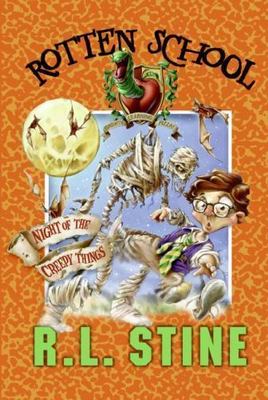 Night of the Creepy Things; Rotten School, - 9780061232725, hardcover, R L Stine