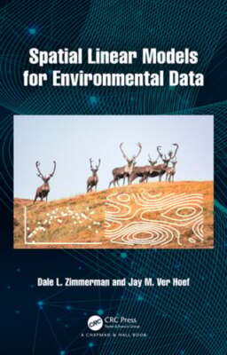 Spatial Linear Models for Environmental Data by Dale L. Zimmerman: New