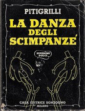 Pitigrilli..LA DANZA DEGLI SCIMPANZE' : PEPERONI DOLCI