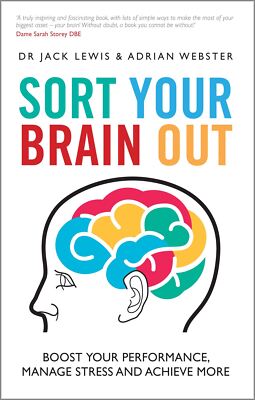 Sort Your Brain Out: Boost Your Performance, Manage Stress and Achieve More [Pap