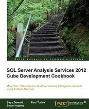 SQL Server Analysis Services 2012 Cube Development Cookbook By B
