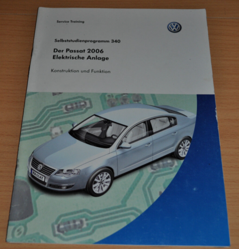 Selbststudienprogramm SSP 340 VW Passat 2006 Elektrische Anlage Konstruktion - Photo 1 sur 1