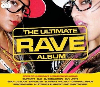 THE ULTIMATE RAVE ALBUM - CRIMINAL MINDS, MR. DAN & SPARKS, DJ SLAM - 3 CD NEU 