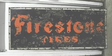 VINTAGE FIRESTONE TIRES SINGLE-SIDED SIGN WITH WEAR DEALER SERVICE STATION SIGN 