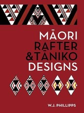 W.J. Phillipps Maori Rafter & Taniko Designs ...