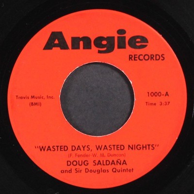 DOUG SALDANA / VOWS: wasted days, wasted nights / i wanna chance ANGIE 7'' Single