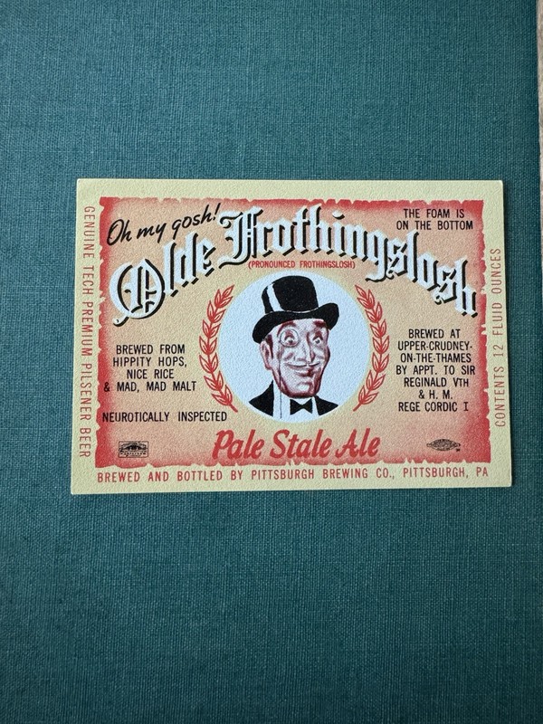 Pittsburgh Brewing Beer Bottle Label Olde Frothingslosh Pa Pennsylvania Unused