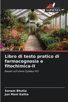 Libro Di Testo Pratico Di Farmacognosia E Fitochimica-Ii Sonam Bhutia