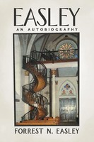 Forrest N. Easley | Easley | Taschenbuch | Englisch (2013) | iUniverse