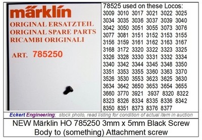 EE 785250 NEW Marklin Attachment Screw VERY commonly used on Locos