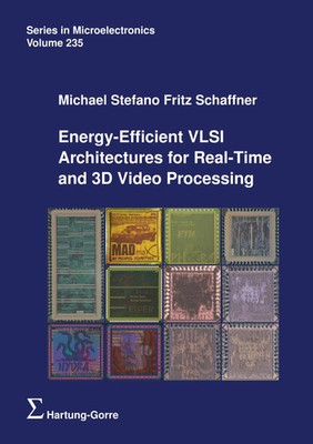Energy-Efficient VLSI Architectures for Real-Time and 3D Video Processing Buch
