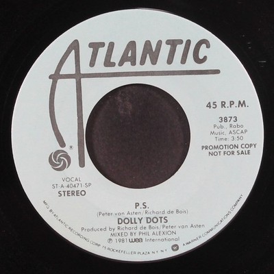 DOLLY DOTS: p.s. / mono ATLANTIC 7'' Single 45 RPM
