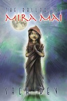 Sach Dev | The Ballad Of Mira Mai | Taschenbuch | Englisch (2013) | Balboa Press