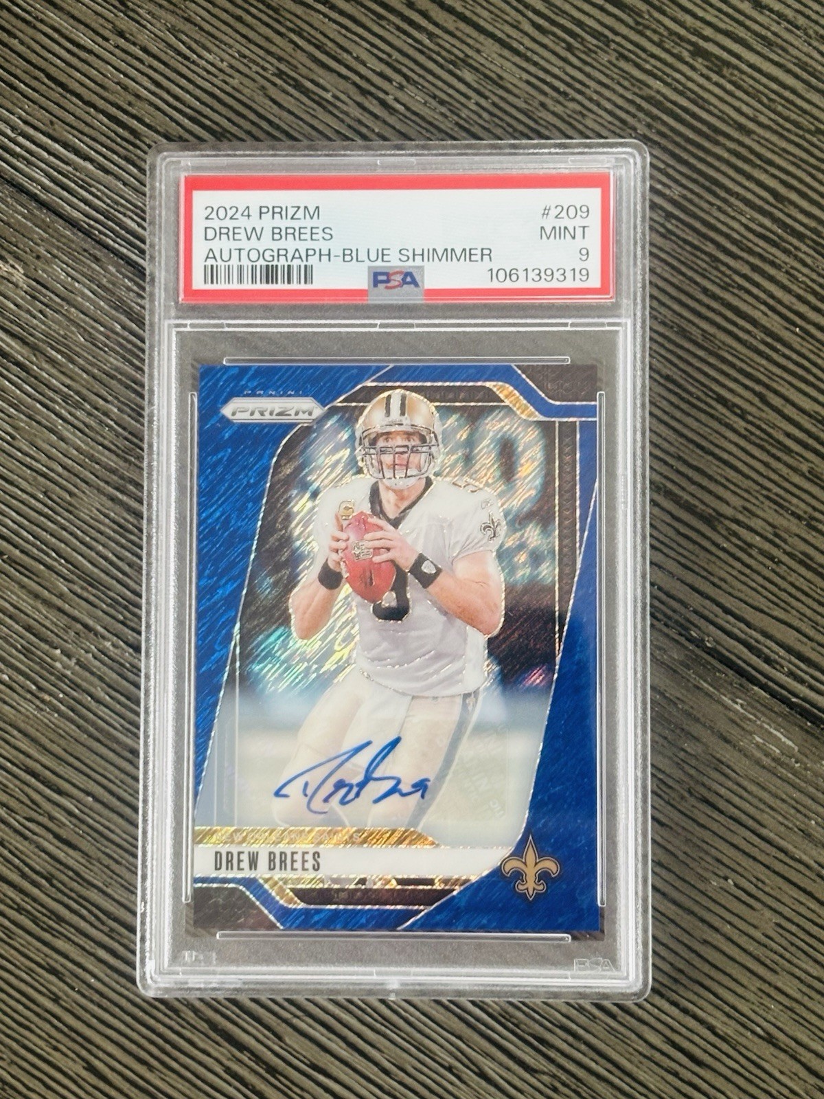 2024 Prizm Drew Brees Blue Shimmer Auto /25 PSA 9 No. 209 view 1